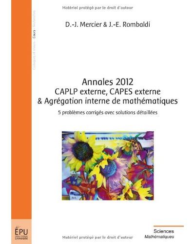 Annales 2012 CAPLP externe, CAPES externe et agrégation interne de mathématiques
