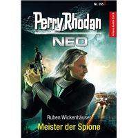 PERRY RHODAN NEO Nr NEU Ruben Wickenhäuser Meister der Spione 265 