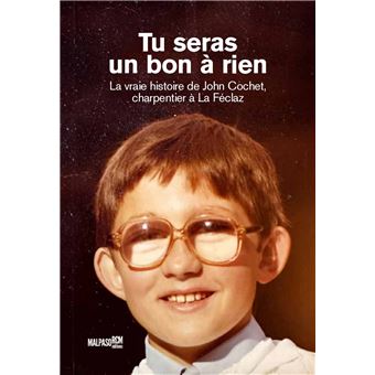 Tu seras un bon à rien