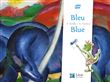 Bleu/Blue