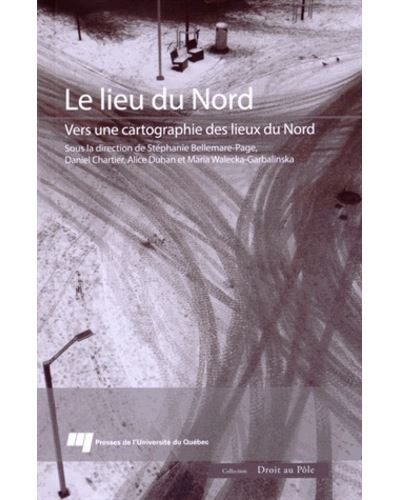 Le lieu du nord : vers une cartographie des lieux du nord