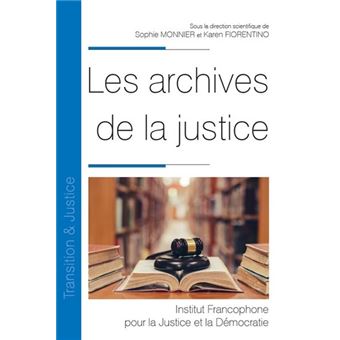 Les archives de la justice - 1
