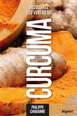 Découvrez les vertus du curcuma