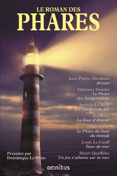 Le roman des phares (Nouvelle édition) -  Collectif - broché