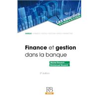 Finance et gestion dans la banque. 3e éd.