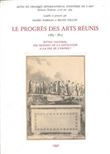 Le Progrès des arts réunis 1763-1815