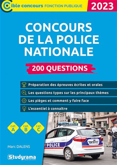 Concours de la police nationale – 200 questions (Toutes catégories – Édition 2022-2023) - Marc Dalens - broché