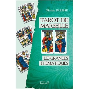 Tarot De Marseille Les Grandes Thematiques Broche Florian Parisse Livre Tous Les Livres A La Fnac