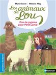 Les Animaux de Lou - Pas de pyjama pour Petit Lama !
