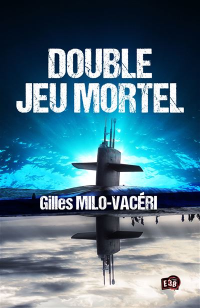 Double-jeu mortel - Gilles Milo-Vacéri - broché