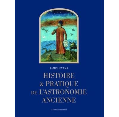 Histoire pratique de l'astronomie ancienne