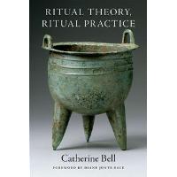 Ritual Theory, Ritual Practice