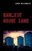 Banlieue Rouge Sang