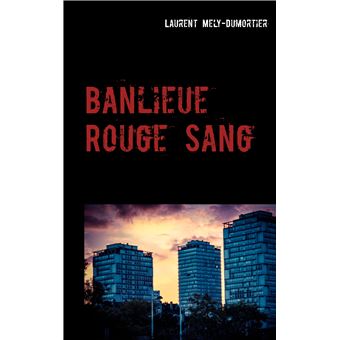 Banlieue Rouge Sang