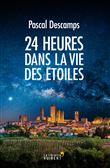 24 heures dans la vie des étoiles