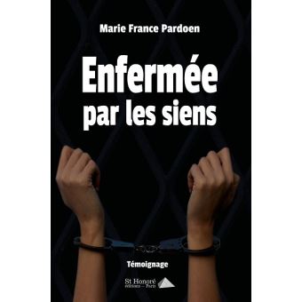 Enfermée par les siens