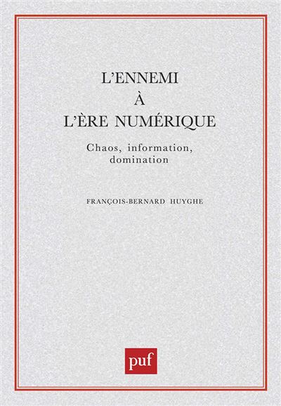 L'ennemi à l'ère numérique