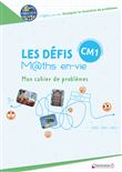 Les défis Maths en-vie, Mon cahier de problèmes CM1