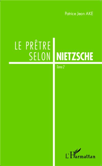 Pretre selon nietzsche