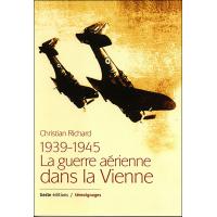 1939-1945 la guerre aerienne dans la vienne