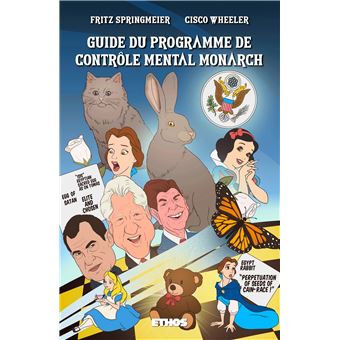 Guide du programme de contrôle mental Monarch (illustré en couleurs ...