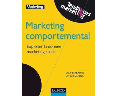 Marketing comportemental - Alain Sanjaume (2010)