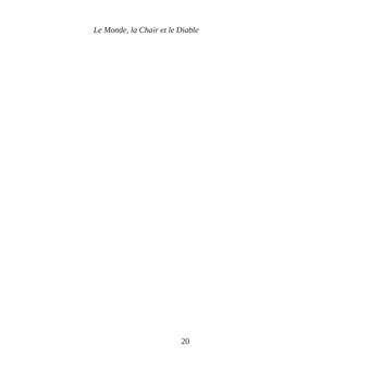 Le Monde La Chair et le Diable