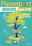 Passeport Adultes Bien-être - Cahier de vacances 2023