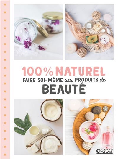 Faire ses produits de beauté