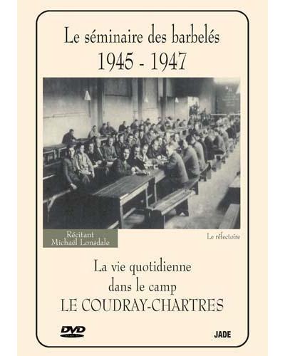 Le Séminaire des Barbelés 1945-1947