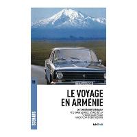 Le Voyage en Arménie