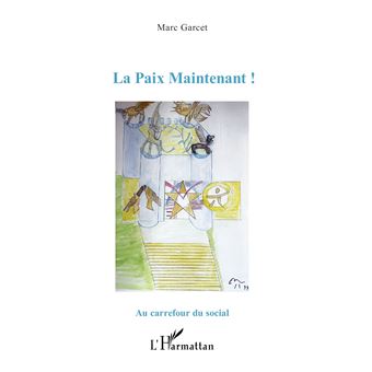 La Paix Maintenant !