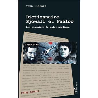 Dictionnaire Sjöwall et Wahlöö