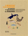 3 minutes pour comprendre 50 concepts et défis majeurs de l'écologie