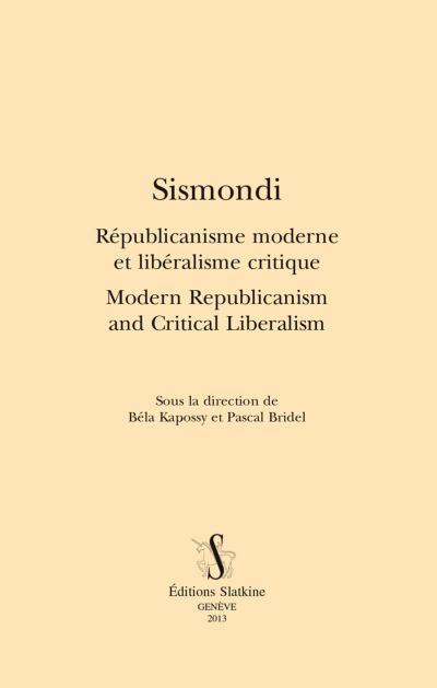 Sismondi, républicanisme moderne et libéralisme critique