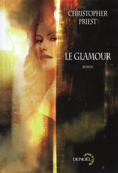 Le Glamour - Christopher Priest - broché