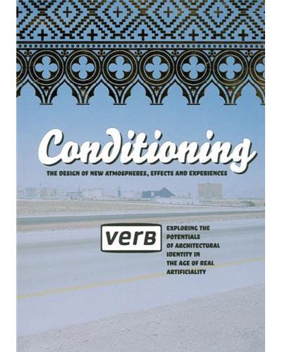 Verb conditioning, the designs of new atmospheres