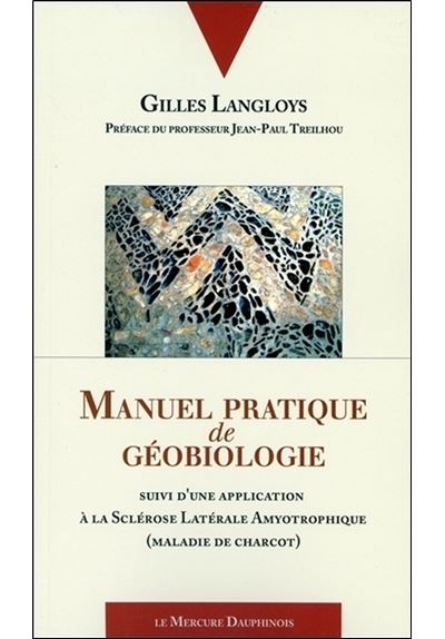 Manuel pratique de géobiologie