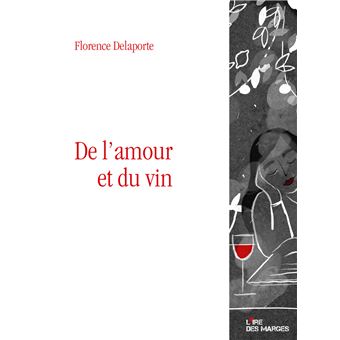 De l'amour et du vin