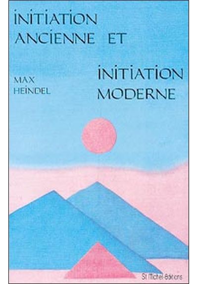 Initiation ancienne et moderne