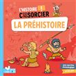 L'histoire C'est pas sorcier - La Préhistoire