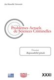 Les nouveaux Problèmes Actuels de Sciences Criminelles - Volume XXXI