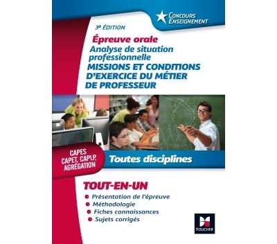 Concours Enseignement - Analyse de situation professionnelle - Oral CAPES, CAPET, CAPLP, Agrégation