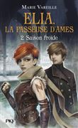 Elia, la passeuse d'âmes - Tome 2 Saison froide