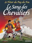 Le sang des chevaliers
