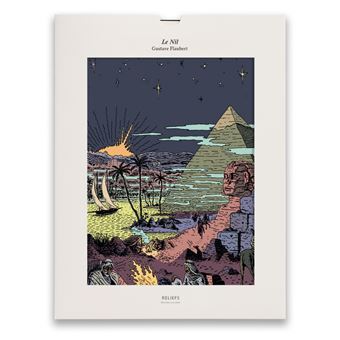 Tirage Le Nil Coffret 2 Volumes Gustave Flaubert Djilian Deroche Achat Livre Fnac