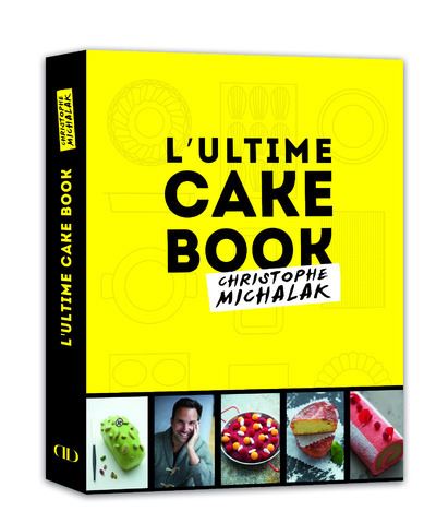 L'ultime cake book by Michalak