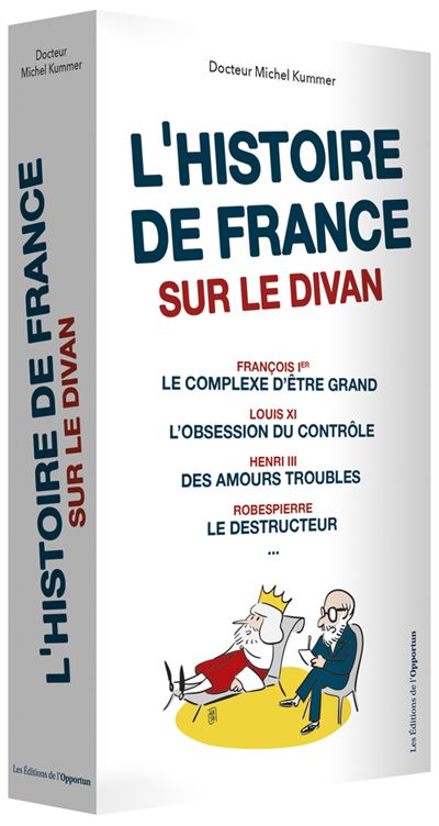 L'Histoire de France sur le divan - Michel Kummer - Poche