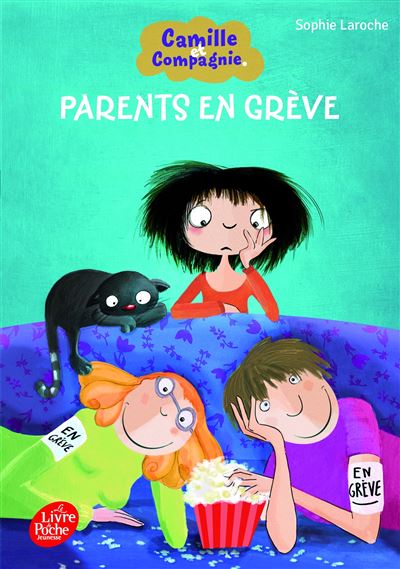 Camille et Compagnie - 4 - Parents en grève
