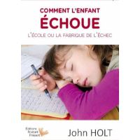 Comment l'enfant échoue